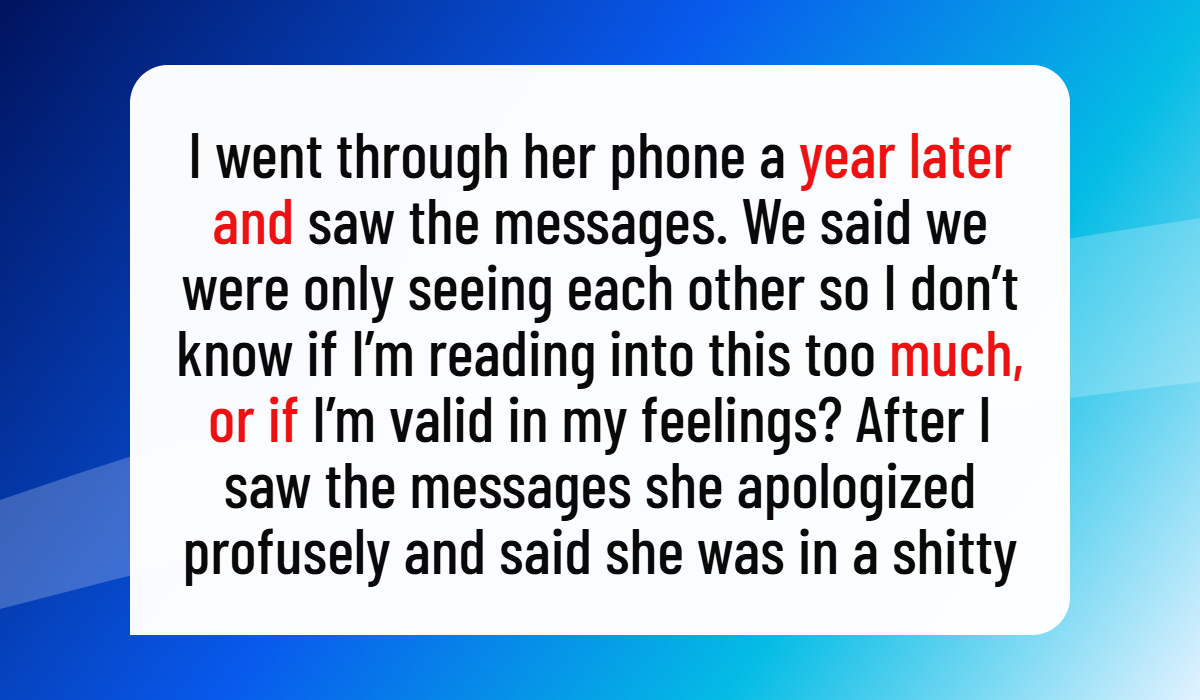 Fiancé Hid a Hookup From the Early Days of Their Relationship the Betrayal Still Hurts After a Year