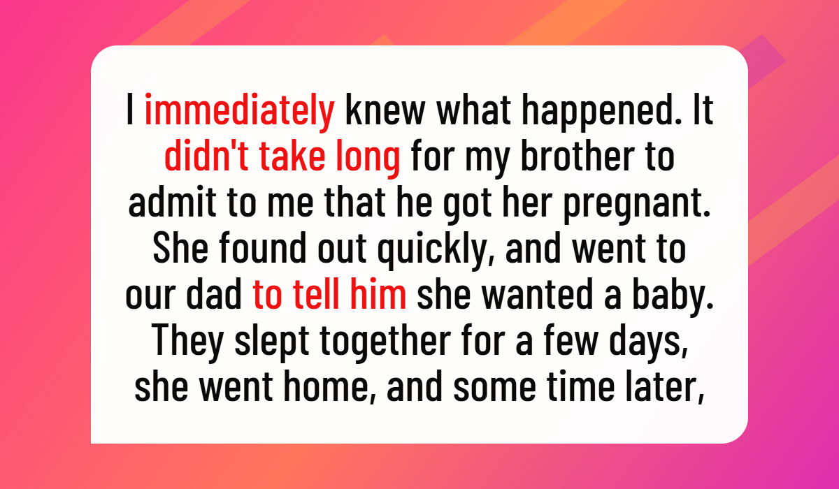 My brother has had an affair with our stepmother for years and I'm the only one who knows